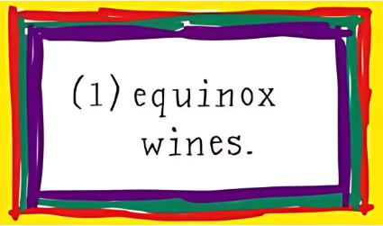 (l)Equinox Wines